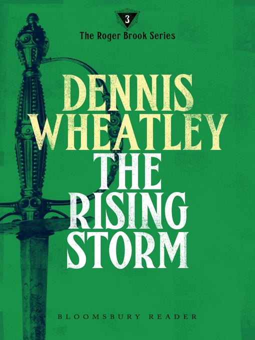 Title details for The Rising Storm by Dennis Wheatley - Available